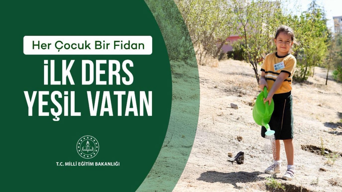 2025-2026 EĞİTİM ÖĞRETİM YILI İLK DERS YEŞİL VATAN